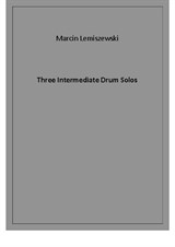 Three Intermediate Drum Solos